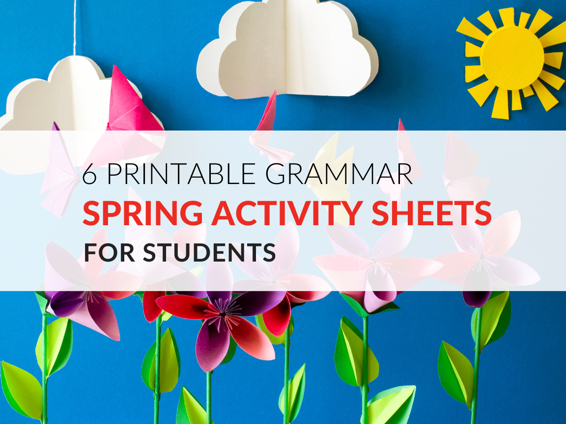 6 Grammar Spring Activity Sheets For Students 6 Grammar Spring Activity Sheets For Students