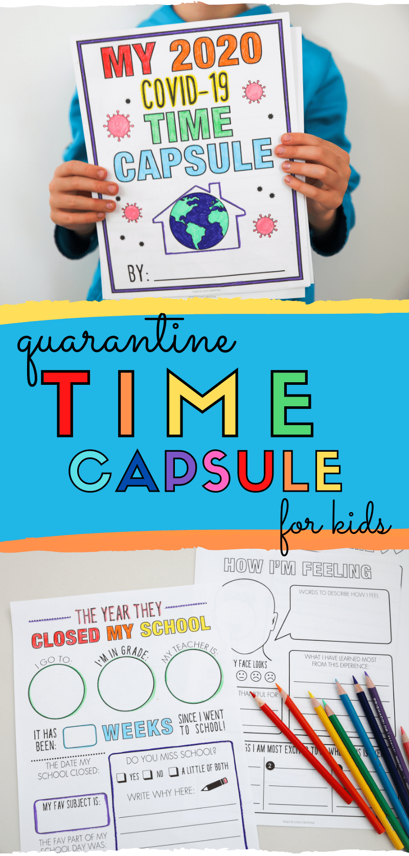 FREE Quarantine Time Capsule Printable For Kids A COVID 19 Pandemic Activity FREE Quarantine Time Capsule Printable For Kids A COVID 19 Pandemic Activity