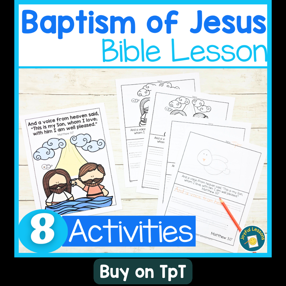 John Baptizes Jesus Bible Lesson And Activities For Kids Joyful Lessons John Baptizes Jesus Bible Lesson And Activities For Kids Joyful Lessons